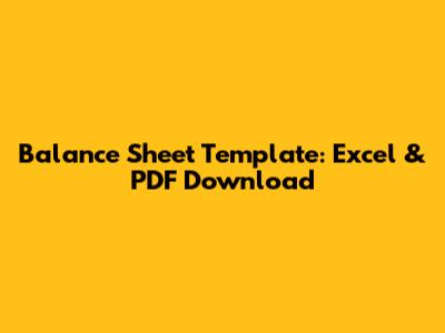 Balance Sheet Template: Excel & PDF Download