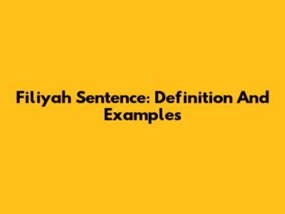Fi'liyah Sentence: Definition And Examples