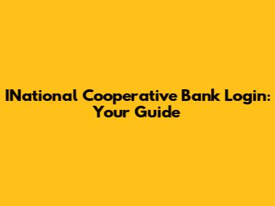 INational Cooperative Bank Login: Your Guide