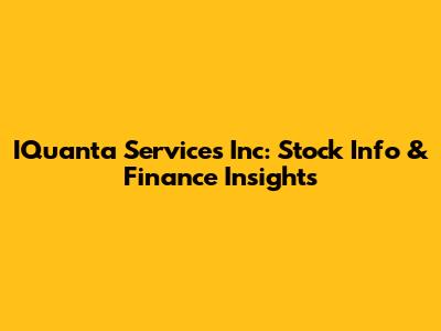 IQuanta Services Inc: Stock Info & Finance Insights