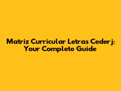 Matriz Curricular Letras Cederj: Your Complete Guide