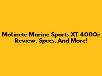 Molinete Marine Sports XT 4000i: Review, Specs, And More!