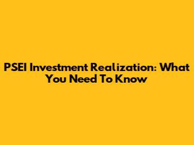 PSEI Investment Realization: What You Need To Know
