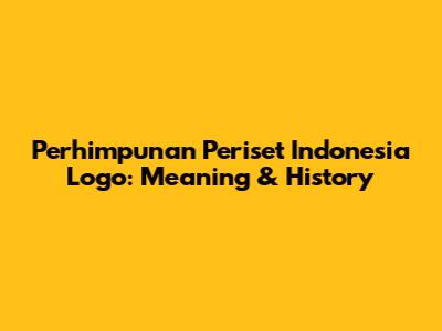 Perhimpunan Periset Indonesia Logo: Meaning & History
